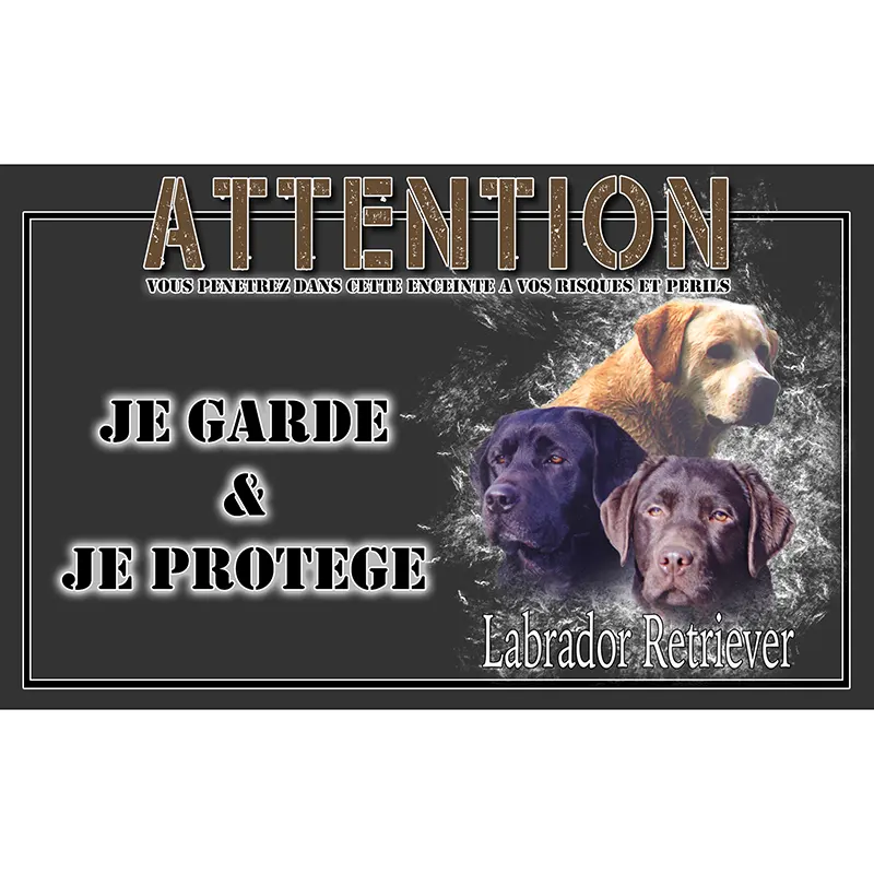 Plaque attention au chien retriever du Labrador, fond gris anthracite